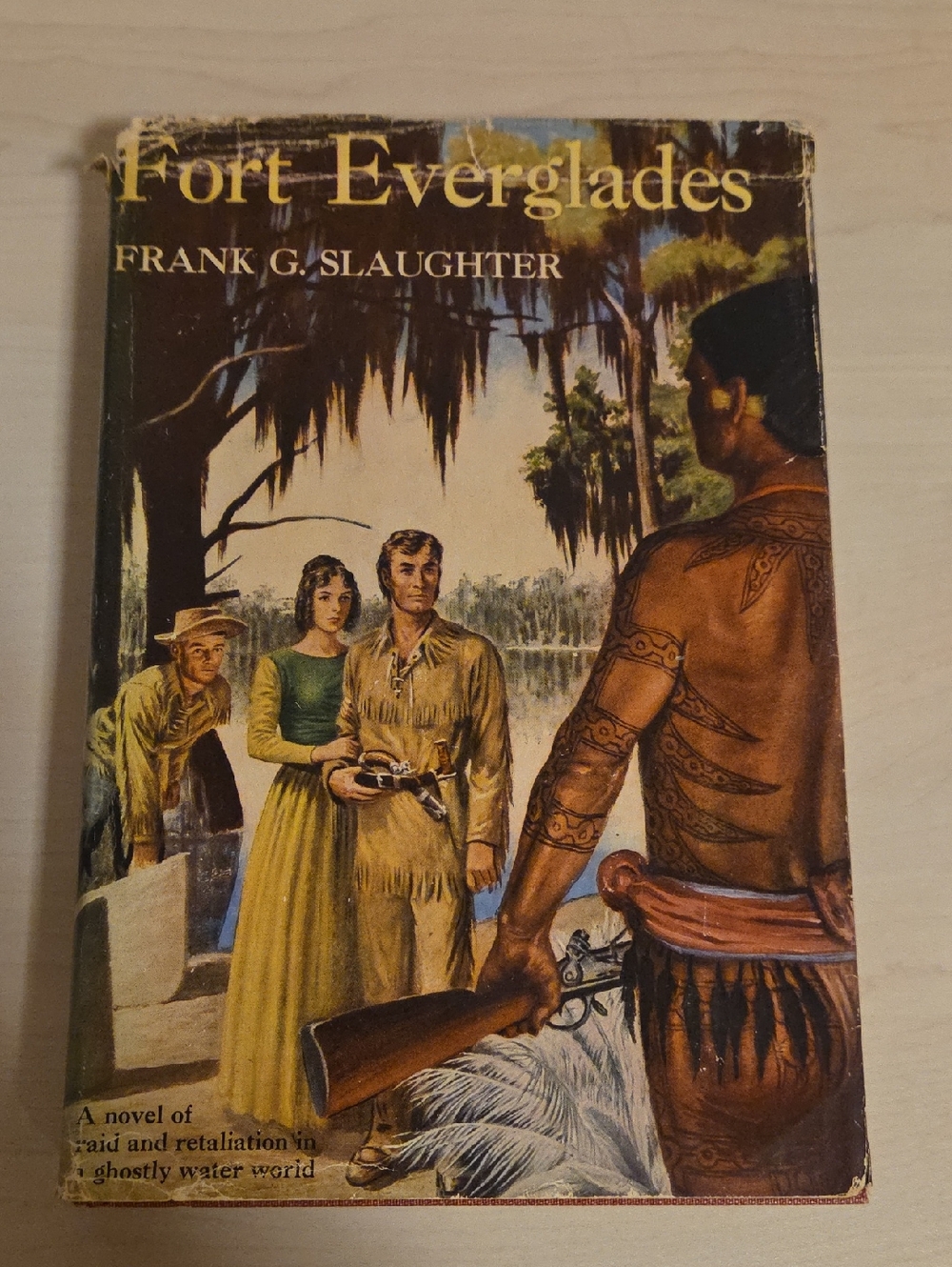Fort Everglades by Frank G. Slaughter